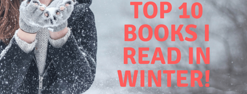 Top 10 Books I Read in Winter
